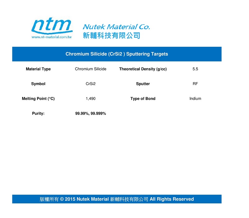 Chromium Silicide (CrSi2 ) Sputtering Targets
